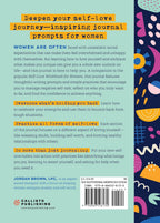 Self-Love Journal for Women: Prompts and Practices for Your Journey to Self-Worth, Self-Care, and Self-Acceptance (Self-Love for Women)